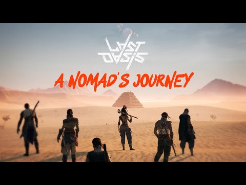 Last Oasis - Nomad&#039;s Journey