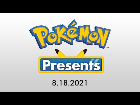 Pokémon Presents | 8.18.21