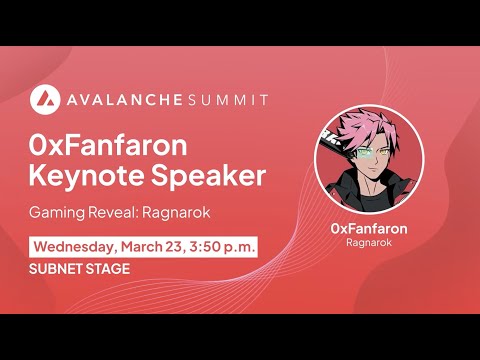 Gaming Reveal: Ragnarok - 0xFanfaron | Avalanche Summit 2022