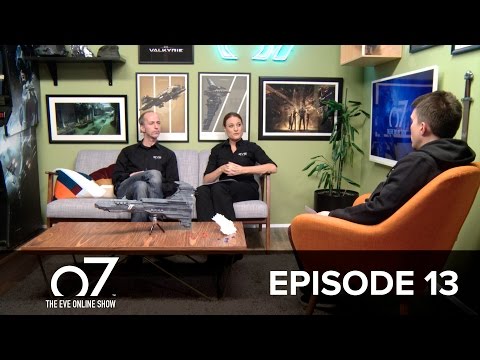 o7: The EVE Online show - Episode 13