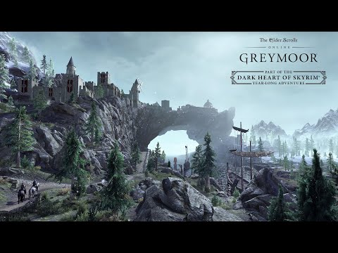 The Elder Scrolls Online: Greymoor - Descend into the Dark Heart of Skyrim