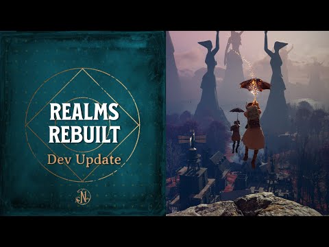 Developer Update: Realms Rebuilt Deep Dive - It&#039;s Almost Here!