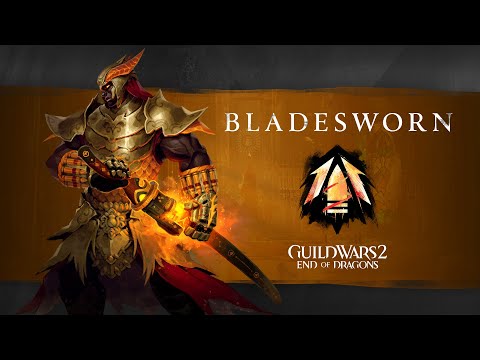 Guild Wars 2: End of Dragons Elite Specializations - Bladesworn (Warrior)