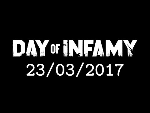 Day of Infamy Launch Date Reveal: March 23, 2017