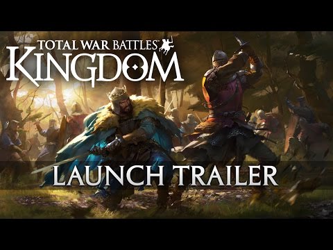 Total War Battles: KINGDOM – Launch Trailer [ESRB]