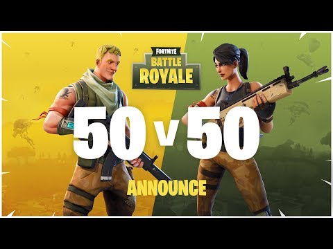 Fortnite Battle Royale - 50v50 Announce Trailer