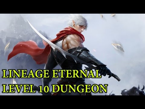 Lineage Eternal CBT Level 10 Dungeon - New Hero Unlocked - Exp Pot
