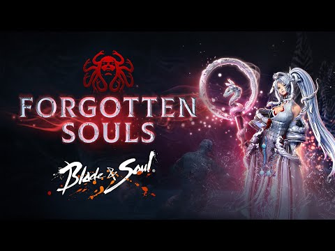 Blade &amp; Soul: Forgotten Souls Official Trailer