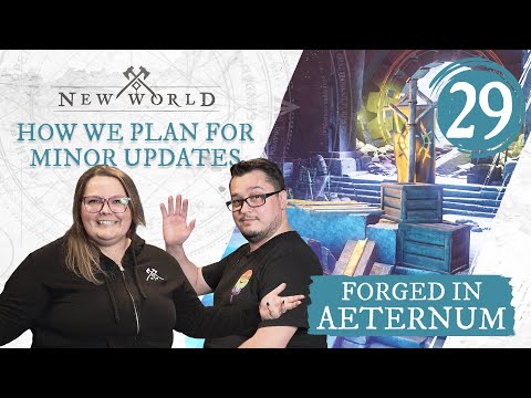 New World: Forged in Aeternum - Planning for Minor Updates