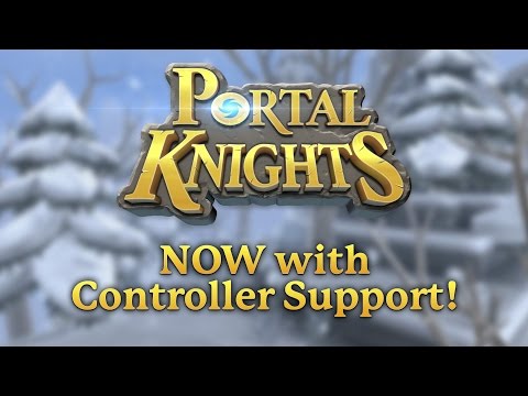 Portal Knights Update v 0.4.0 Featuring Controller Support Available NOW!