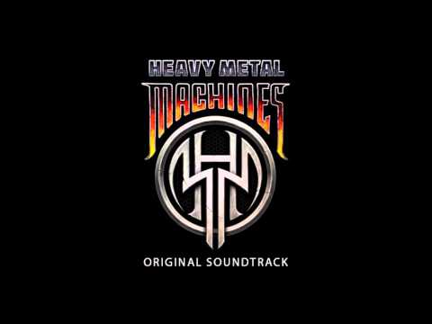 Heavy Metal Machines - Original Soundtrack