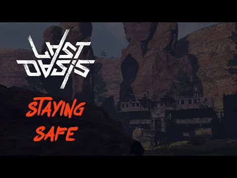 Last Oasis - Devlog #5 - Staying Safe