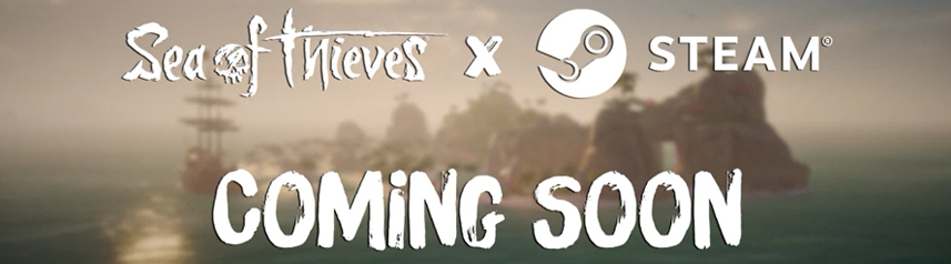 sea of thieves steam coming soon banner