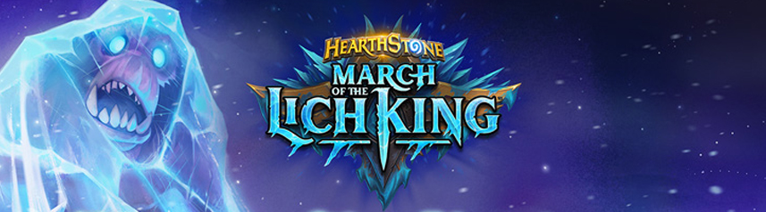 March of the Lich King is NOW LIVE! - Hearthstone